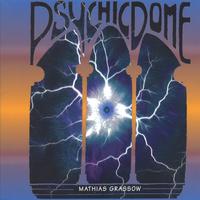 Mathias Grassow : Psychic Dome