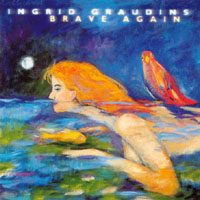Ingrid Graudins : Brave Again