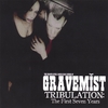 GRAVEMIST: Tribulation: The First Seven Years