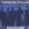GRAVEYARD SOLDJAS: Day Of Execution