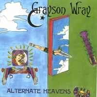 GRAYSON WRAY: Alternate Heavens
