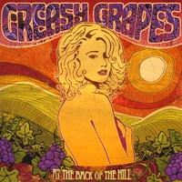 Greasy Grapes : At the Back of the Hill