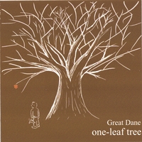 Great Dane : one-leaf tree