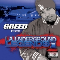 GREED PRESENTS: L.A Underground Legends Vol. 1