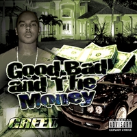 GREED: Good Bad And The Money