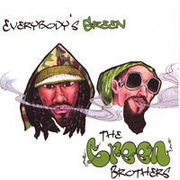 THE GREEN BROTHERS: Everybody's Green
