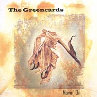 The Greencards : Movin' On