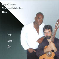 Ray Greene / Michael Nickolas : We Got By