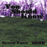 Green Envy : You Should Know