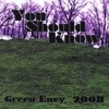 GREEN ENVY: You Should Know