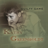 KATHY GREENHOLDT: Guilty Game