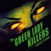 The Green Lady Killers: Just Fine
