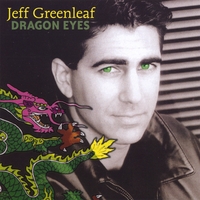 Jeff Greenleaf : Dragon Eyes