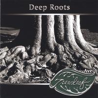 Greenleaf Avenue : Deep Roots