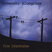 Greensky Bluegrass : Five Interstates