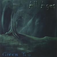 Green Tea : All Ages