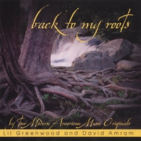 Lil Greenwood & David Amram : Back To My Roots