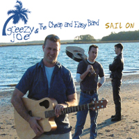 Greezy Joe And The Cheap And Easy Band : Sail On