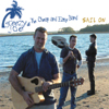 GREEZY JOE AND THE CHEAP AND EASY BAND: Sail On
