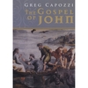 GREG CAPOZZI: The Gospel of John
