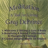 GREG DEPRINCE: Meditation A Tool for Living