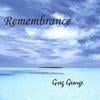 GREG GEORGE: Remembrance