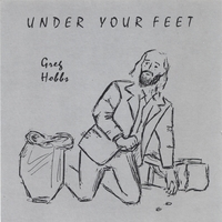 Greg Hobbs : Under Your Feet