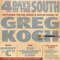 Greg Koch : 4 Days in the South