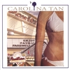 GREG MOSELEY: Carolina Tan