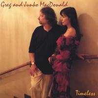 GREG & JUNKO MACDONALD: Timeless
