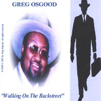 Greg Osgood : Walking On The Backstreet