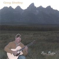 Greg Shelley : Bare Pickin'