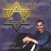 Greg Silverman : Dry Bones