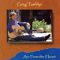 Greg Tamblyn : Art From The Heart