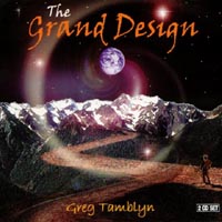 GREG TAMBLYN: The Grand Design