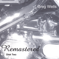 Greg Wells : Remastered-Disk Two