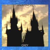 GREY: Anamnesis