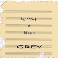 GREY: Words and Music