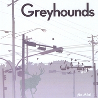 GREYHOUNDS: No Mas