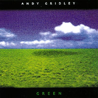 Andy Gridley : Green