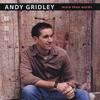 ANDY GRIDLEY: More than Words