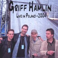 Griff Hamlin : Live in Poland