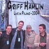 GRIFF HAMLIN: Live in Poland
