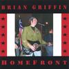 BRIAN GRIFFIN: HomeFront