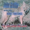 JOHN GRIFFIN: For The Ones We Love
