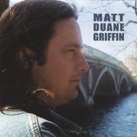 Matt Duane Griffin : Facing the Wind