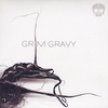 GRIM GRAVY: Grim Gravy