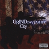 GRINDCITY: GrindTaytaShipp