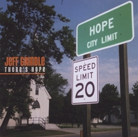 Jeff Grindle : There's Hope