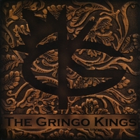 The Gringo Kings : The Gringo Kings
